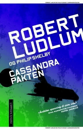Cassandrapakten av Robert Ludlum, Philip Shelby