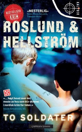 To soldater av Börge Hellström, Anders Roslund