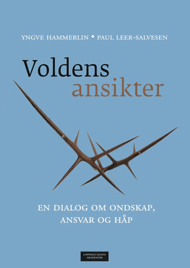 Voldens ansikter av Yngve Hammerlin, Paul Leer-Salvesen