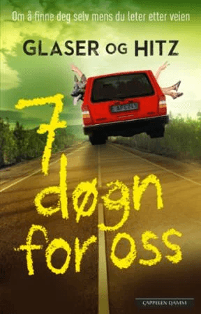 7 døgn for oss av Anja Hitz, Charlotte Glaser Munch