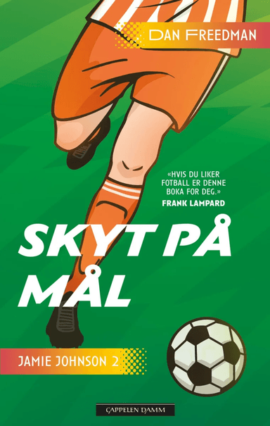 Skyt på mål! av Dan Freedman