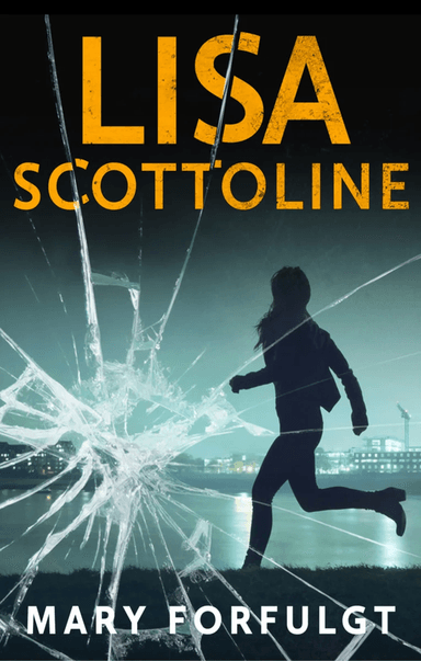 Mary forfulgt av Lisa Scottoline