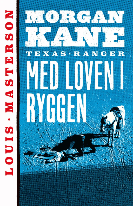 Med loven i ryggen av Louis Masterson