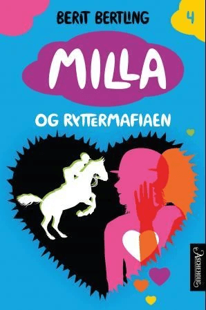 Milla og ryttermafiaen av Berit Bertling
