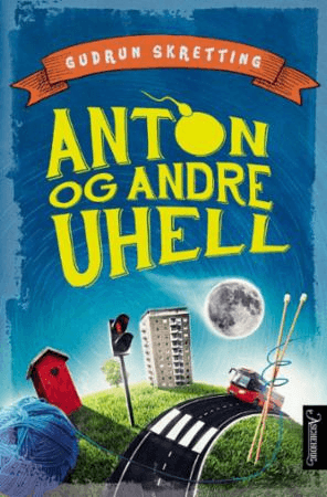 Anton og andre uhell av Gudrun Skretting