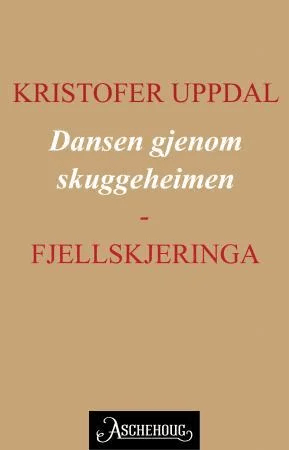 Dansen gjenom skuggeheimen av Kristofer Uppdal