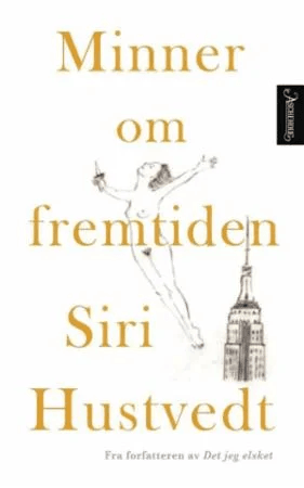 Minner om fremtiden av Siri Hustvedt