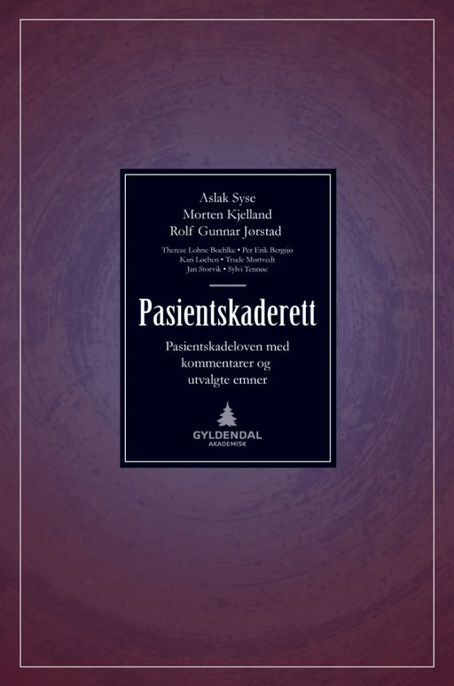 Pasientskaderett av Rolf Gunnar Jørstad, Morten Kjelland, Aslak Syse