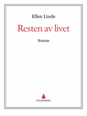 Resten av livet av Ellen Linde, Heidi Linde