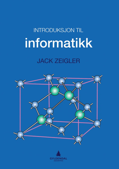 Introduksjon til informatikk av Jack Zeigler