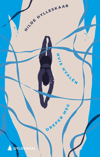 Hvis hvalen dreper meg av Hilde Hylleskaar