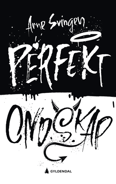 Perfekt ondskap av Arne Svingen