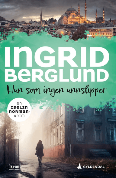 Hun som ingen unnslipper av Ingrid Berglund
