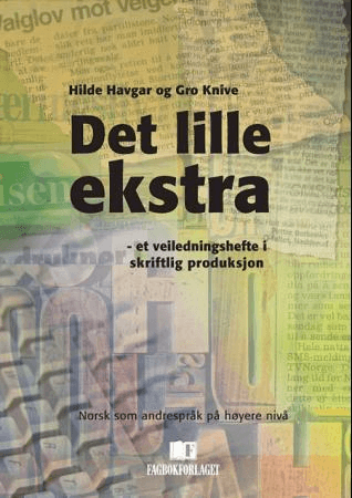 Det lille ekstra av Hilde Havgar, Gro Knive