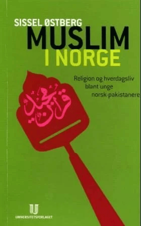 Muslim i Norge av Sissel Østberg