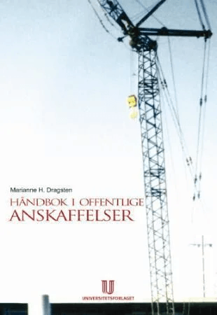 Håndbok i offentlige anskaffelser av Marianne H. Dragsten