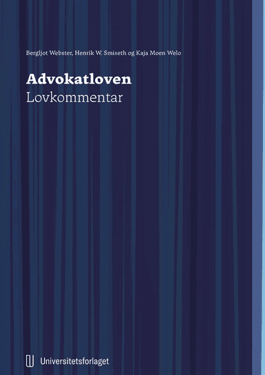 Advokatloven av Henrik W. Smiseth, Bergljot Webster, Kaja Moen Welo