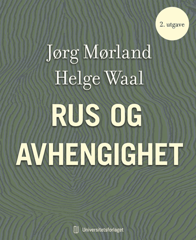 Rus og avhengighet av Jørg Mørland, Helge Waal
