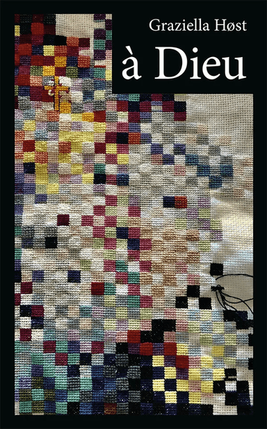 Á Dieu av Graziella Høst
