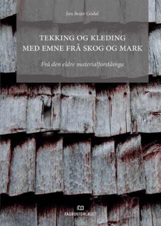 Tekking og kleding med emne frå skog og mark av Jon Bojer Godal