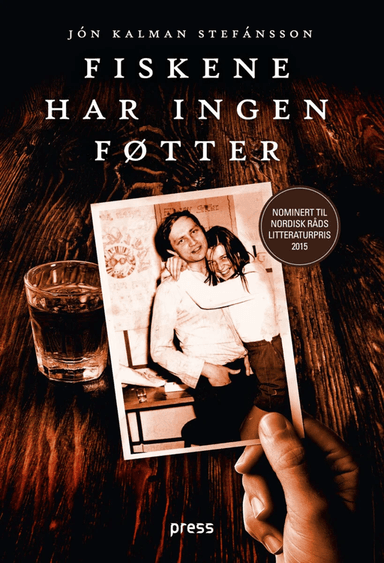 Fiskene har ingen føtter av Jón Kalman Stefánsson