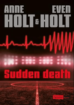Sudden death av Anne Holt, Even Holt