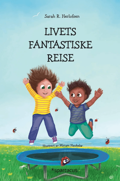 Livets fantastiske reise av Sarah R. Herlofsen