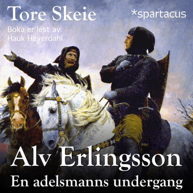 Alv Erlingsson av Tore Skeie