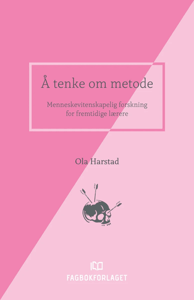 Å tenke om metode av Ola Harstad