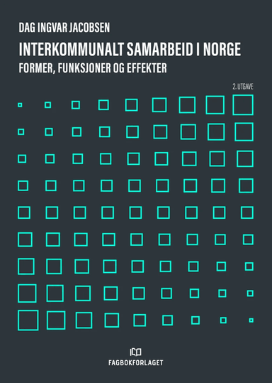 Interkommunalt samarbeid i Norge av Dag Ingvar Jacobsen