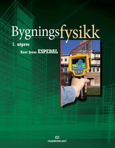 Bygningsfysikk av Knut Jonas Espedal
