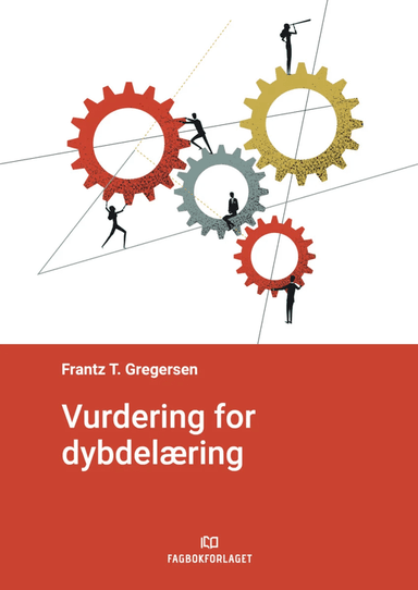 Vurdering for dybdelæring av Frantz T. Gregersen