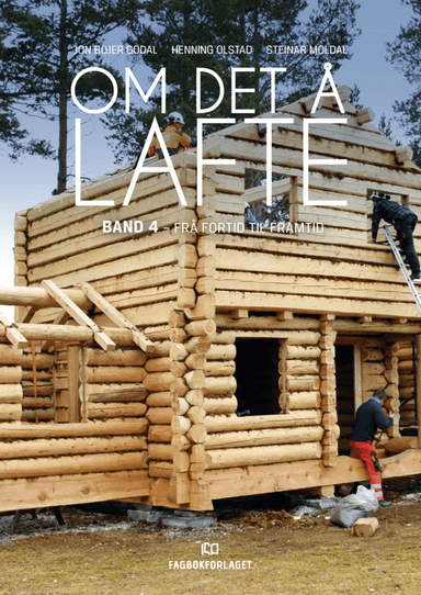 Om det å lafte av Jon Bojer Godal, Steinar Moldal, Henning Olstad