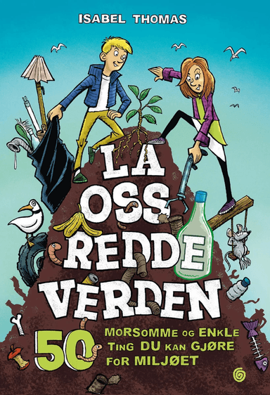 La oss redde verden av Isabel Thomas