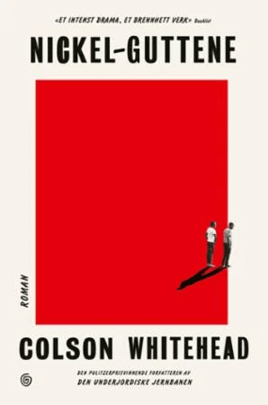 Nickel-guttene av Colson Whitehead