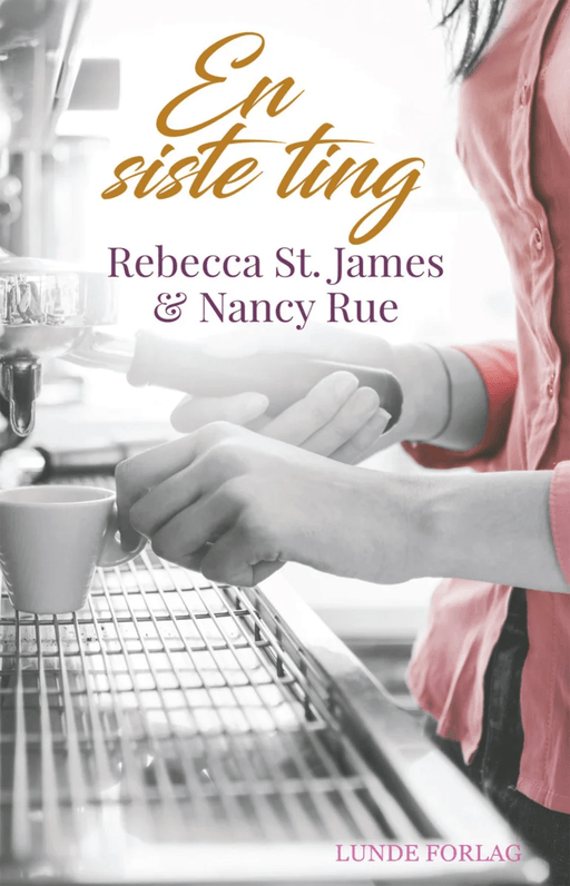 En siste ting av Nancy N. Rue, Rebecca St. James