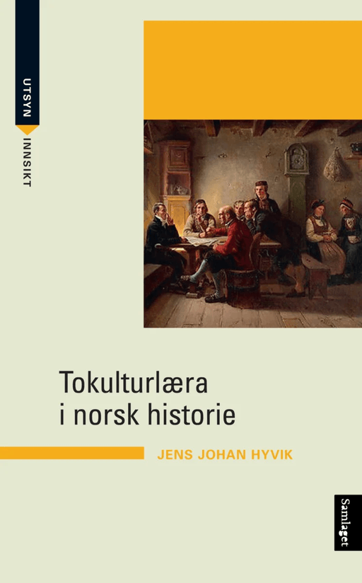 Tokulturlæra i norsk historie av Jens Johan Hyvik