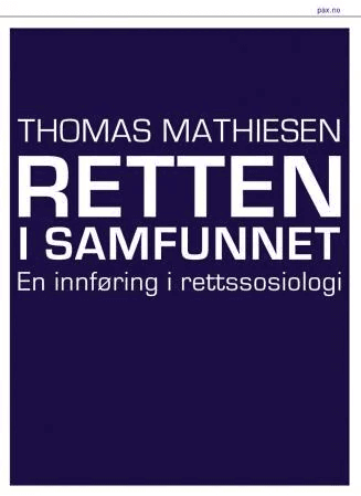 Retten i samfunnet av Thomas Mathiesen