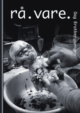 Rå.vare. av Dag Bratbergsengen