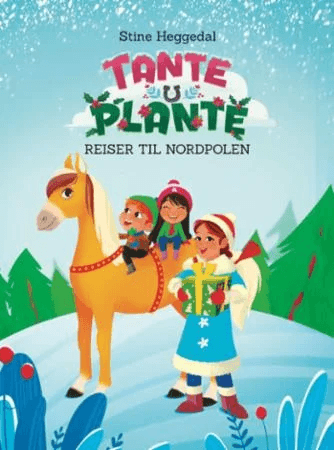Tante Plante reiser til Nordpolen av Stine Heggedal