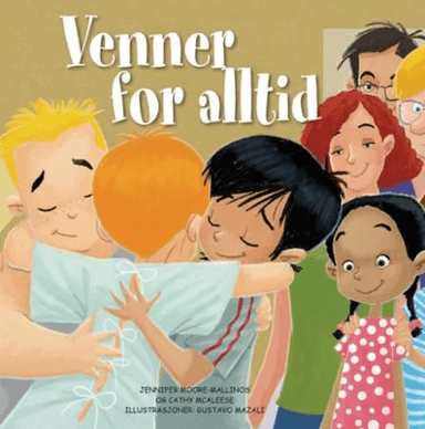 Venner for alltid av Cathy McAleese, Jennifer Moore-Mallinos