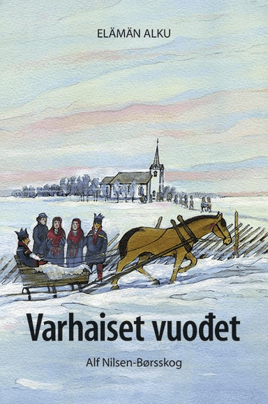 Varhaiset vuo¿et av Alf Nilsen-Børsskog