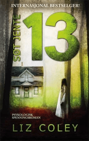 Søt jente 13 av Liz Coley