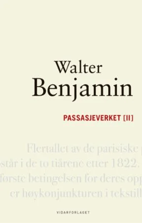 Passasjeverket II av Walter Benjamin