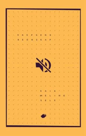 Krepsens regnskap av Erik Meling Sele