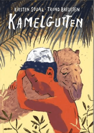 Kamelgutten av Kirsten Sødal