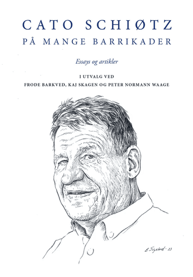 På mange barrikader av Cato Schiøtz