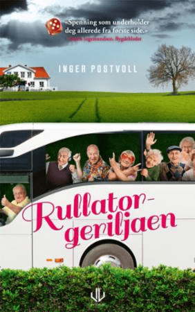 Rullatorgeriljaen av Inger Postvoll