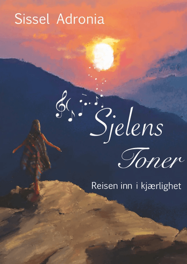 Sjelens toner av Sissel Adronia