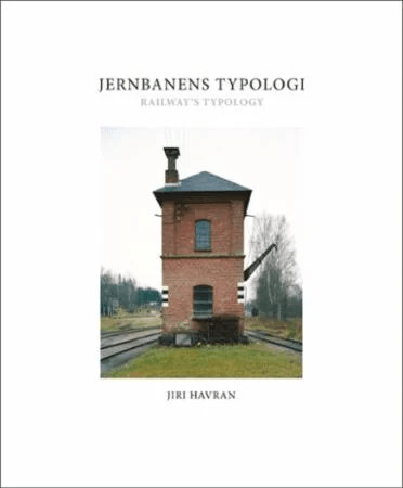 Jernbanens typologi = Railway's typology av Ji¿i Havran